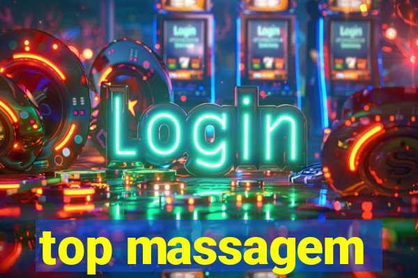 top massagem